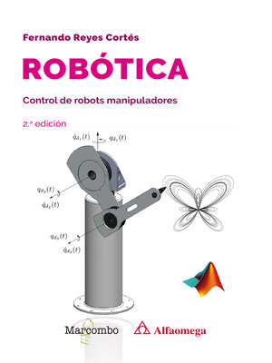 cover image of Robótica. Control de robots manipuladores 2.ª edición